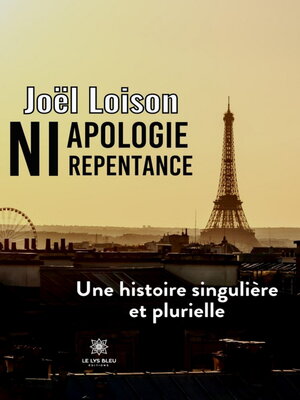 cover image of Ni apologie ni repentance